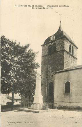 / CPA FRANCE 69 "Longessaigne, monument aux morts de la grande guerre"