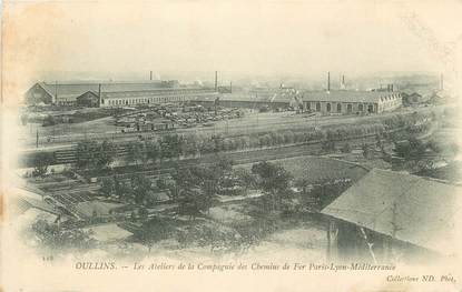 / CPA FRANCE 69 "Oullins, les ateliers de la compagnie des chemins de fer"