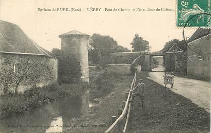 CPA FRANCE 27 "Env. de Bueil, Mérey, pont du chemin de fer et tour du chateau"