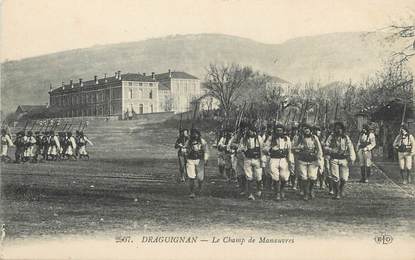 / CPA FRANCE 83 "Draguignan, le champ de manoeuvres"