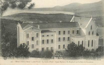 / CPA FRANCE 83 "La Croix, hôtel Côte d'Azur"