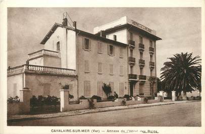 / CPA FRANCE 83 "Cavalaire sur Mer, annexe de l'hôtel des bains"