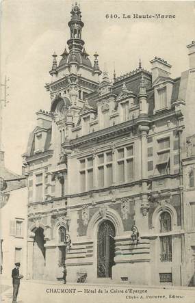 / CPA FRANCE 52 "Chaumont, hôtel de la Caisse d'Epargne"