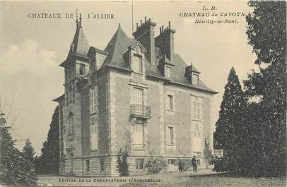 / CPA FRANCE 03 "Neuilly le Réal, château de Vayots"