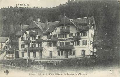 / CPA FRANCE 15 "Le Lioran, hôtel de la Compagnie d'Orléans"