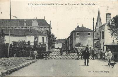 / CPA FRANCE 55 "Ligny en Barrois, la rue de Saint Dizier"