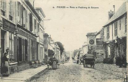 / CPA FRANCE 51 "Fismes, porte et Faubourg de Soissons"
