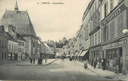 / CPA FRANCE 28 "Dreux, grande rue"