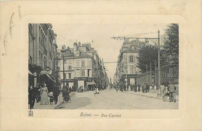 / CPA FRANCE 51 "Reims, rue Carnot"