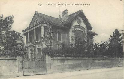 / CPA FRANCE 52 "Saint Dizier, la maison Driout "