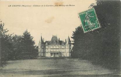 / CPA FRANCE 53 "La Cropte, château de la Carrière"