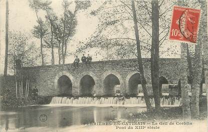 / CPA FRANCE 45 "Ferrières en Gatinais, le gril de Corblin, pont"