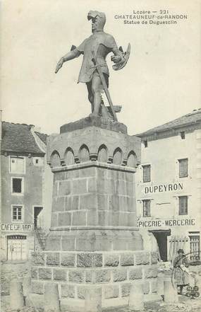 / CPA FRANCE 48 "Châteauneuf de Randon, statue de Duguesclin"