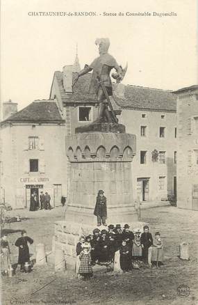 / CPA FRANCE 48 "Chateauneuf de Randon, statue du Connétable Duguesclin"