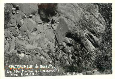 / CPSM FRANCE 26 "Châteauneuf de Bordette,la montagne qui accouche des boules" / DOS NON CP