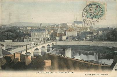 CPA FRANCE 03 "Montluçon, vieille ville, le pont"