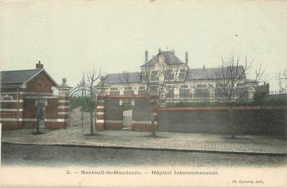CPA FRANCE 60 "Nanteuil le Haudouin, hopital intercommunal"