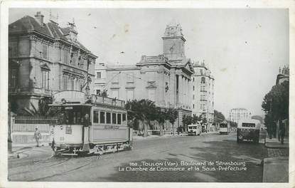 / CPSM FRANCE 83 "Toulon, bld de Strasbourg, la chambre de commerce et la sous préfecture" / TRAMWAY