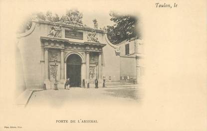 / CPA FRANCE 83 "Toulon, porte de l'Arsenal "