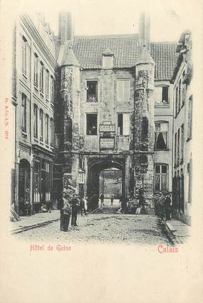 / CPA FRANCE 62 "Calais, hôtel de Guise "