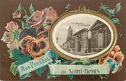 93 Seine Saint Deni / CPA FRANCE 93 "Saint Denis"