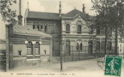 / CPA FRANCE 93 "Saint Denis, le quartier Pleyel, l'école"