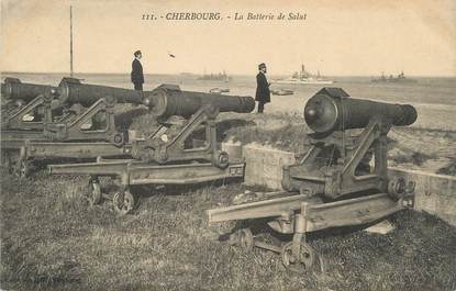 / CPA FRANCE 50 "Cherbourg, la batterie de Salut"
