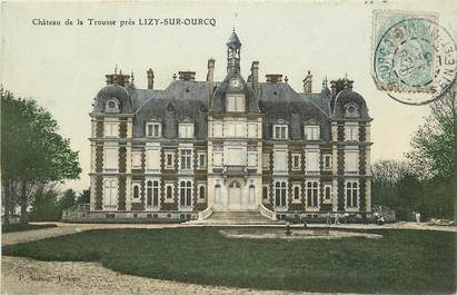 CPA FRANCE 77 "Chateau de la Trousse près Lizy sur Ourcq"