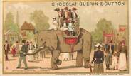 Theme CPA  / CHROMO PUBLICITAIRE CHOCOLAT GUERIN BOUTRON / ELEPHANT