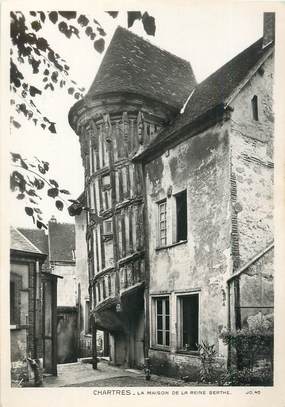 / CPSM FRANCE 28 "Chartres, la maison de la Reine Berthe"