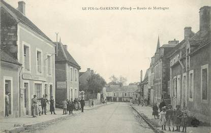 / CPA FRANCE 61 "Le Pin la Garenne, route de Mortagne"