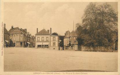 / CPA FRANCE 61 "Longny au Perche, la place et le vieux château"