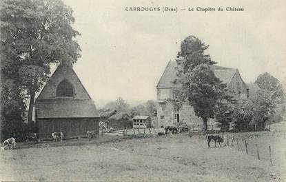 / CPA FRANCE 61 "Carrouges, le chapitre du château"