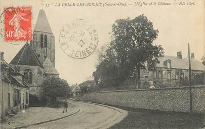 / CPA FRANCE 78 "La Celle Les Bordes, l'église et le château"