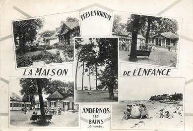 / CPSM FRANCE 33 "Andernos Les Bains, la maison de l'enfance"