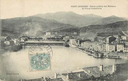 / CPA FRANCE 66 "Port Vendres, débarcadère des bateaux et place Castellane"