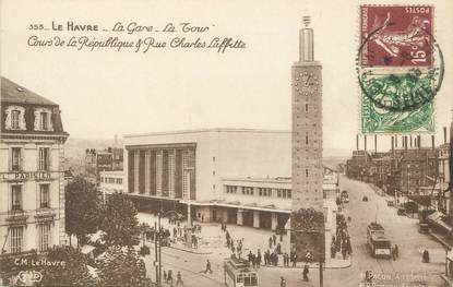 / CPA FRANCE 76 "Le Havre, la gare, la tour"