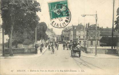 / CPA FRANCE 77 "Melun, entrée du pont du Moulin et la rue Saint Etienne"