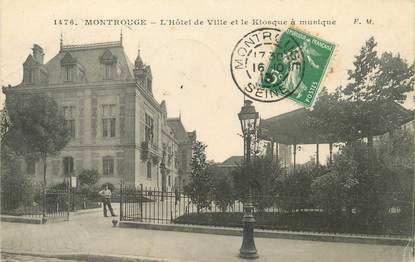 / CPA FRANCE 92 "Montrouge, l'hôtel de ville et le kiosque à musique"