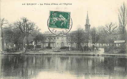 / CPA FRANCE 93 "Le Raincy, la pièce d'eau et l'église"