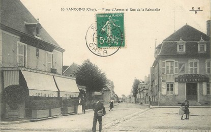 / CPA FRANCE 18 "Sancoins, place d'Armes et rue de la Rabutelle"