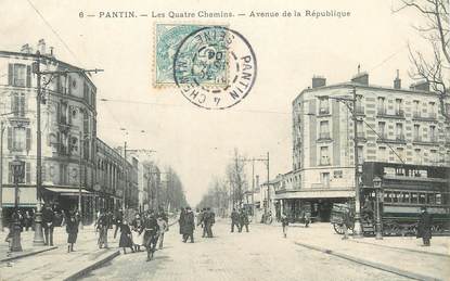 / CPA FRANCE 93 "Pantin, les quatre chemins"