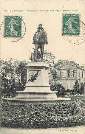 / CPA FRANCE 85 "La Roche sur Yon, statue de Paul Baudry"