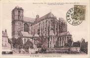 72 Sarthe / CPA FRANCE 72 "Le Mans, la Cathédrale Saint Julien"