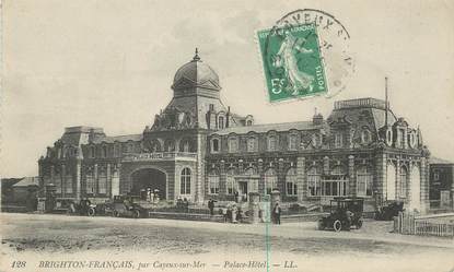 / CPA FRANCE 80 "Cayeux, Brighton Français, Palace Hôtel"