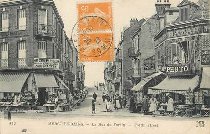 / CPA FRANCE 80 "Mers Les Bains, la rue du Fortin"