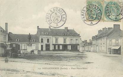 / CPA FRANCE 72 "Foulletourte, place Pierre Belon" / CACHET AMBULANT