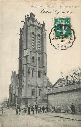 / CPA FRANCE 95 "Beaumont sur Oise, la tour de l'église" / CACHET AMBULANT