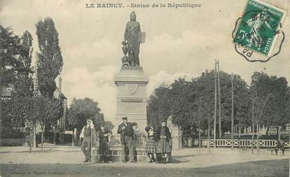 / CPA FRANCE 93 "Le Raincy, statue de la République" / CACHET AMBULANT