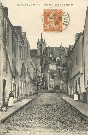 / CPA FRANCE 72 "Le vieux Mans, rue des Pans de Gorrons"